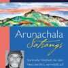 arunachala-satsang arunachala, arunachala satsang, john david satsang