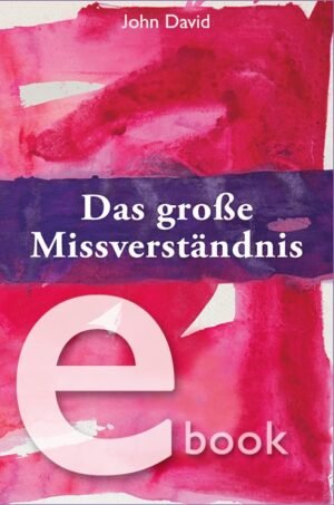 ebook das grosse missverständnis, john david, community