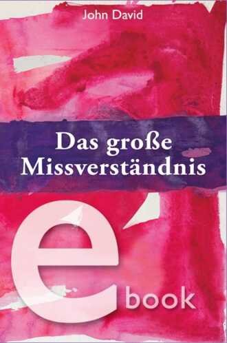 ebook das grosse missverständnis, john david, community
