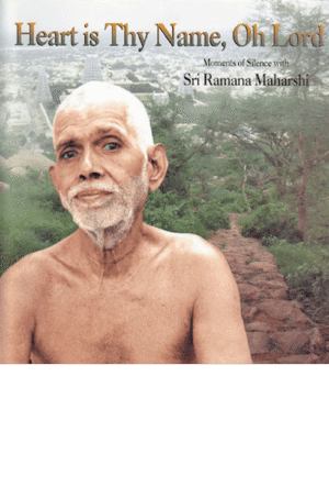 heart is thy name, ramana maharshi
