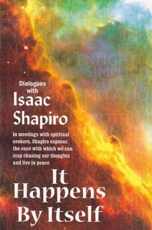 it happens by itself, isaac shapiro, isaac shapiro