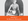 nan-yar-en Ramana Maharshi, nan yar, who am i