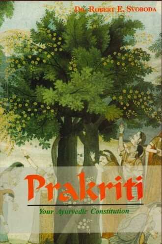 Use the knowledge of prakriti to optimize our health and well-being