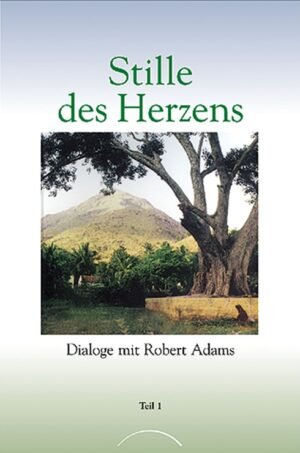 stille des herzens, stille des herzens teil 1, stille des herzens robert adams, robert adams