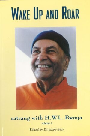 Papaji, Papaji wake up and roar, papaji book