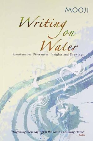 mooji writing on water, mooji
