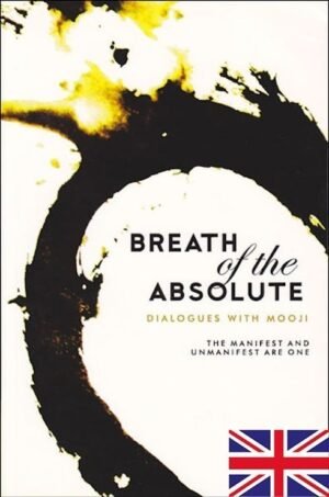 mooji, breath of the absolute