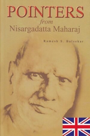 pointers from Nisargadatta, by Ramesh Balsekar