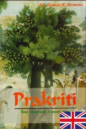 Use the knowledge of prakriti to optimize our health and well-being