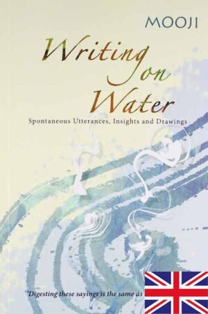 mooji writing on water, mooji