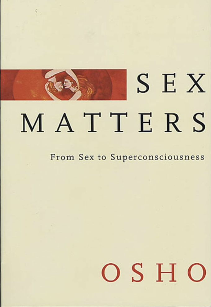 Sex Matters Sex Matters from Sex to Superconsciousness