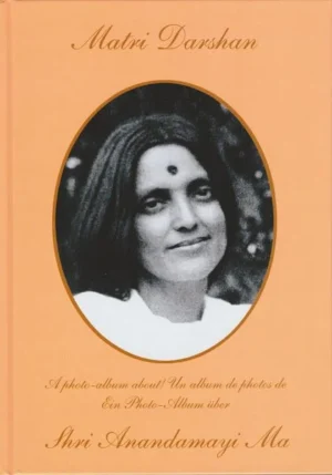 <br>A photo-album about Shri Anandamayi Ma